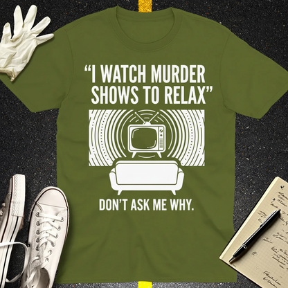 Murder Show Chill T-Shirt_3_model