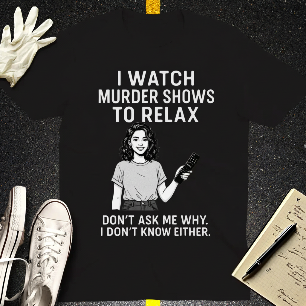 Murder Shows & Chill T-Shirt_dual_lifestyle
