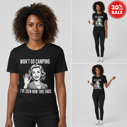 Won’t Go Camping T-Shirt_3_model