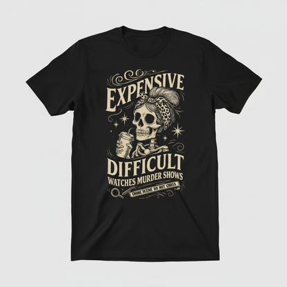 Expensive and Difficult T-Shirt_dual_lifestyle
