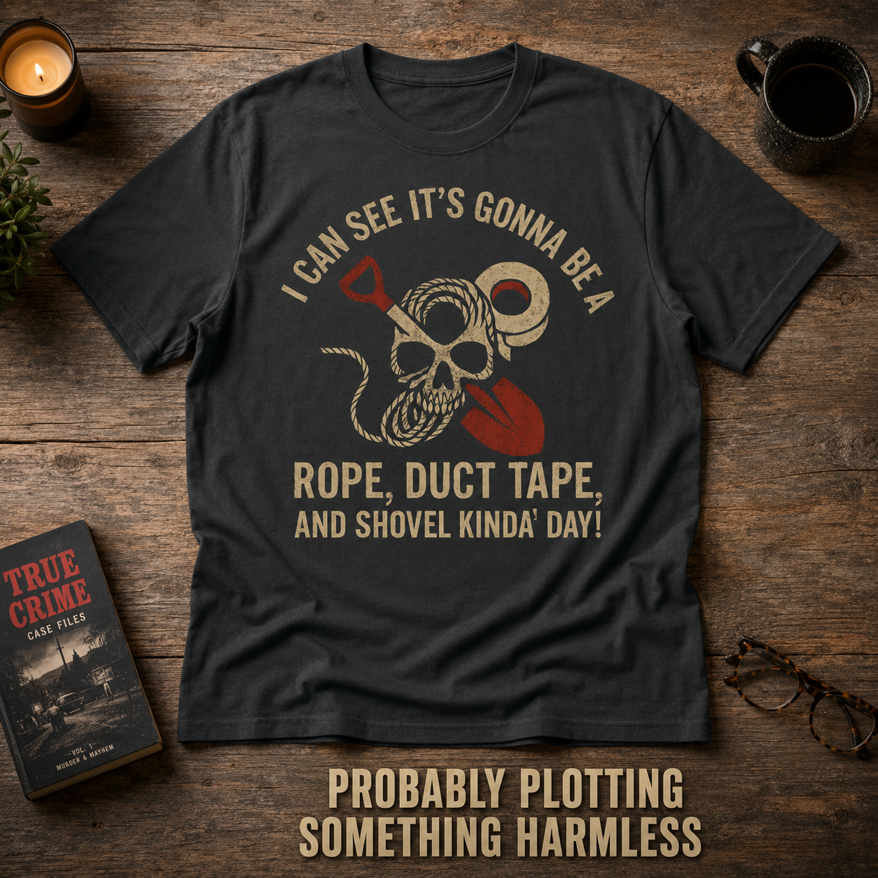 Rope, Duct Tape & Shovel T-Shirt_style_flat