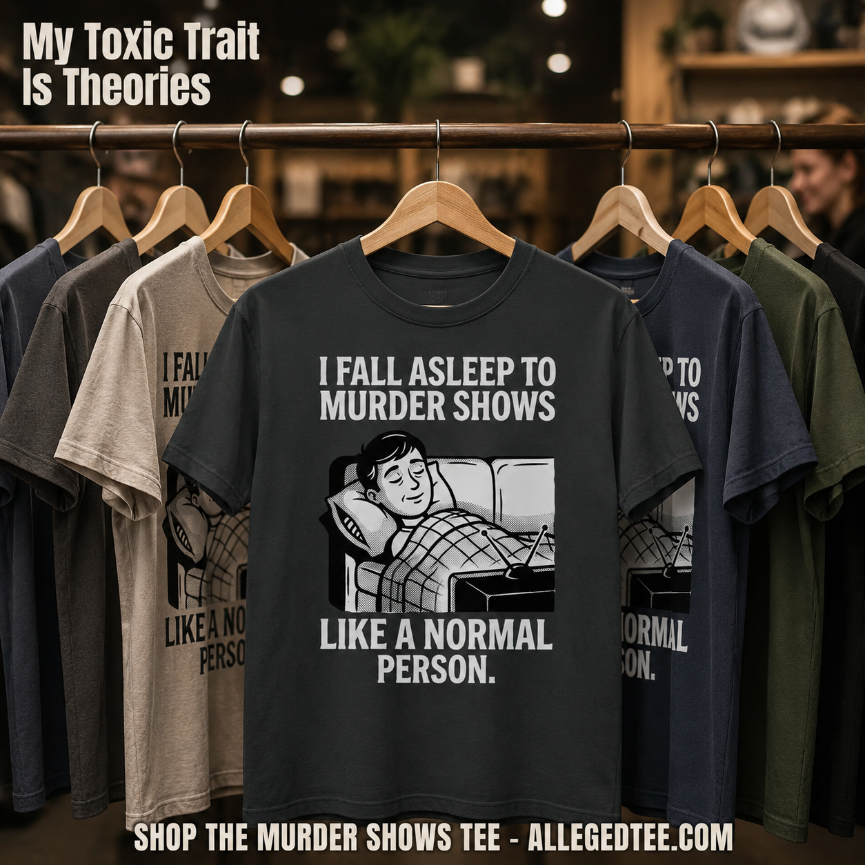 Murder Shows and Chill T-Shirt_boutique_rack
