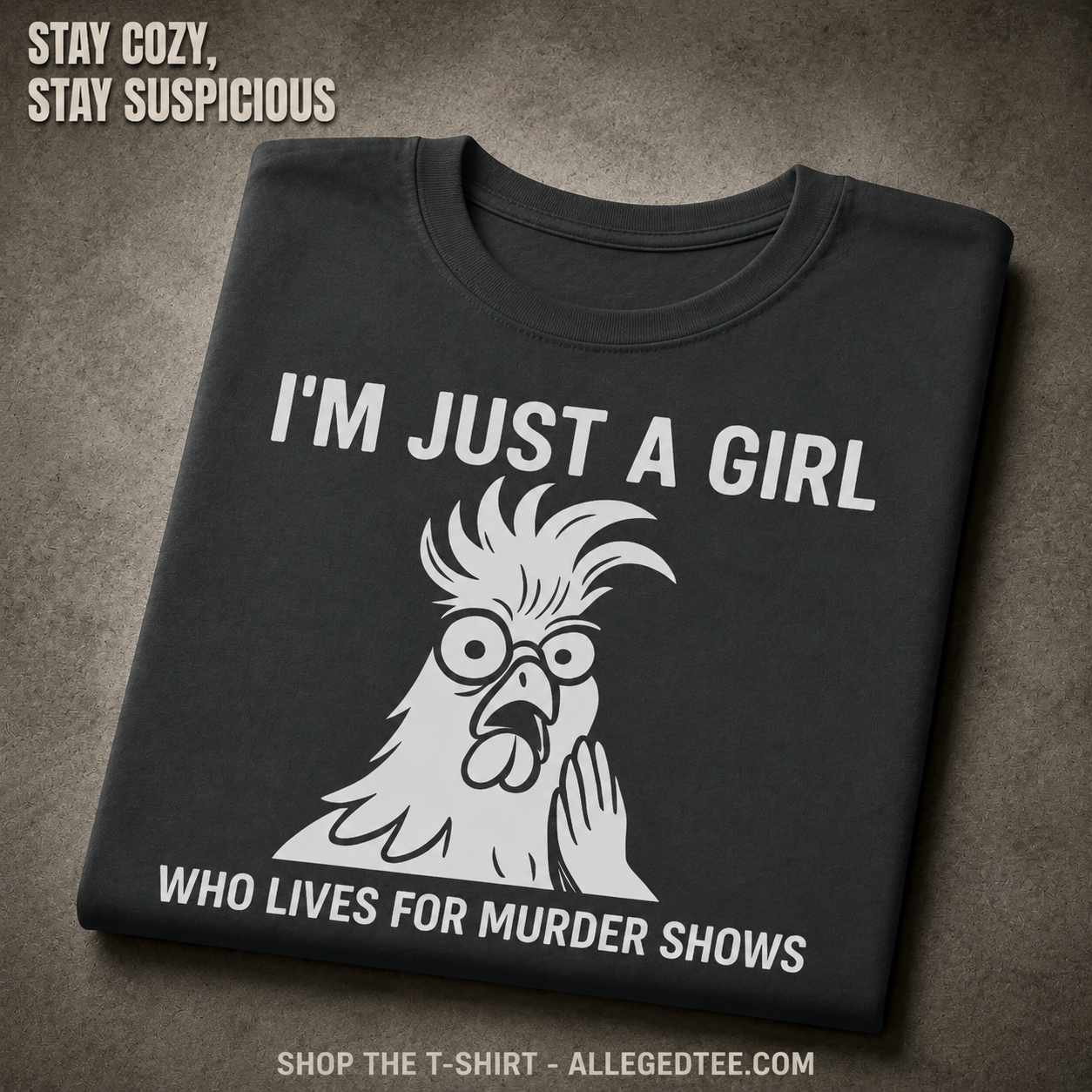 Just a Girl Who Loves Murder Shows T-Shirt_fold_tilt