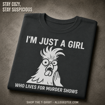 Just a Girl Who Loves Murder Shows T-Shirt_fold_tilt