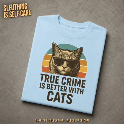 True Crime Cat Vibes T-Shirt_fold_tilt