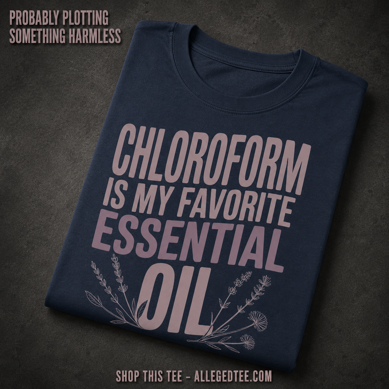 Chloroform Essential Oil T-Shirt_fold_tilt