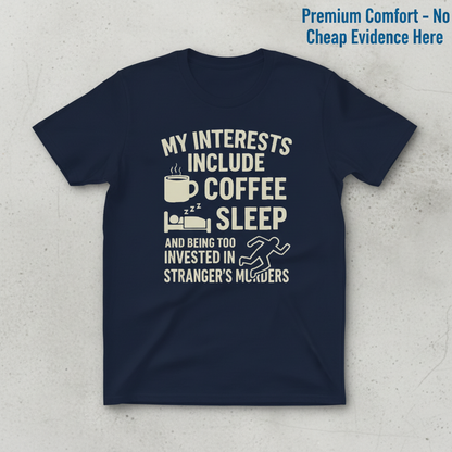 Coffee Sleep Murder Obsession T-Shirt_clean