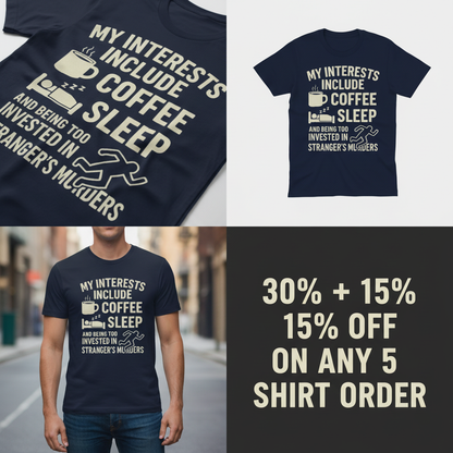 Coffee Sleep Murder Obsession T-Shirt_4_panel