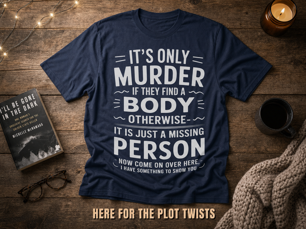 No Body No Crime T-Shirt_style_flat