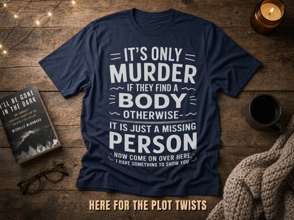 No Body No Crime T-Shirt_style_flat