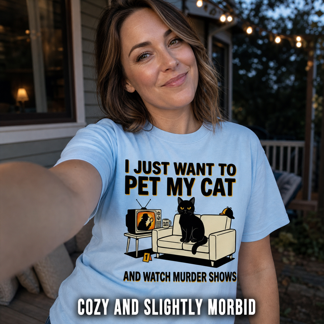 Pet My Cat and Watch Murder Shows T-Shirt_ugc_outdoor