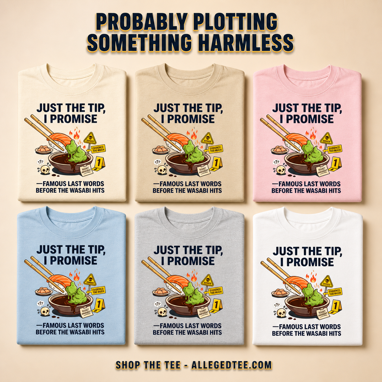 Just the Tip Wasabi Warning T-Shirt_6color_grid