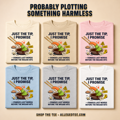 Just the Tip Wasabi Warning T-Shirt_6color_grid