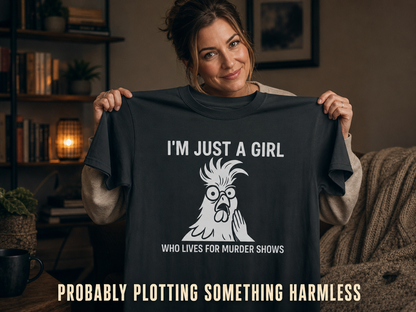Just a Girl Who Loves Murder Shows T-Shirt_ugc_holdup