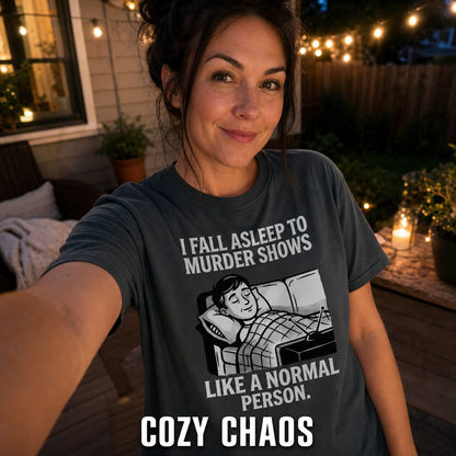 Murder Shows and Chill T-Shirt_ugc_outdoor
