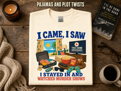 I Stayed In and Watched Murder Shows T-Shirt_folded_flatlay