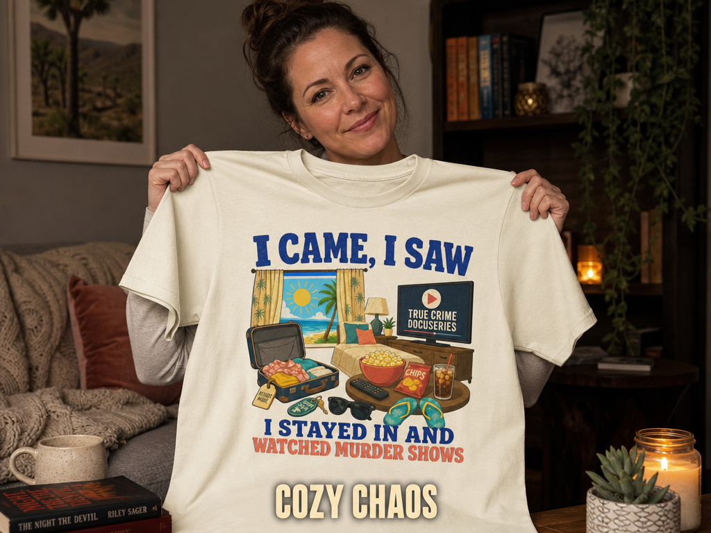 I Stayed In and Watched Murder Shows T-Shirt_ugc_holdup