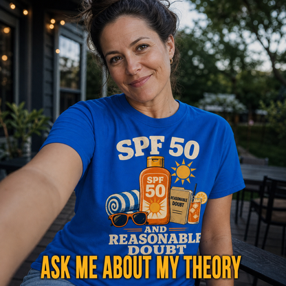 SPF 50 and Reasonable Doubt T-Shirt_ugc_outdoor