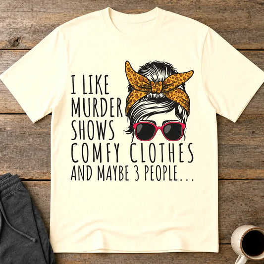 Murder Shows & Chill - T-Shirt - Natural