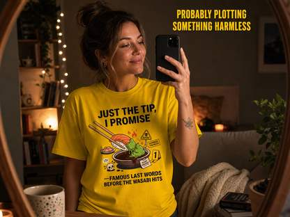 Just the Tip Wasabi Warning T-Shirt_ugc_mirror