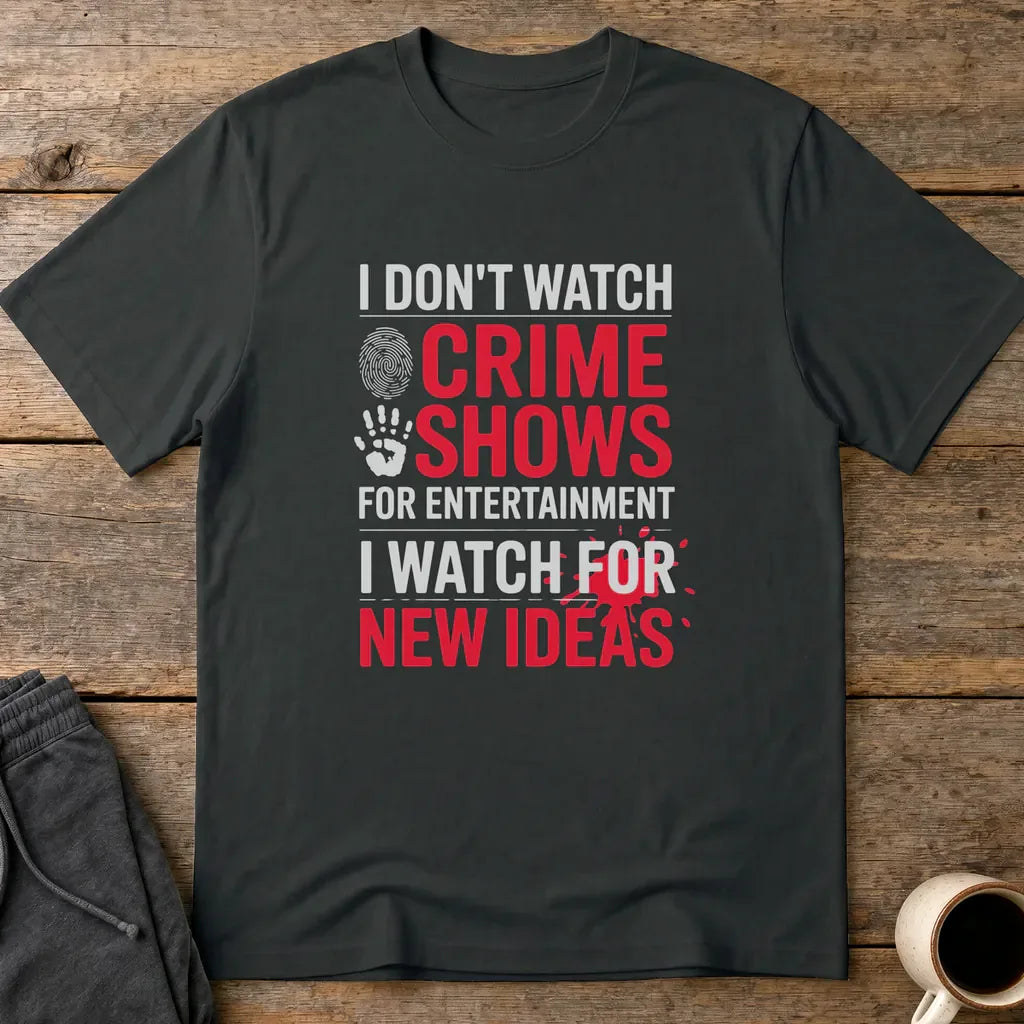 Crime Show Inspiration T-Shirt - Black