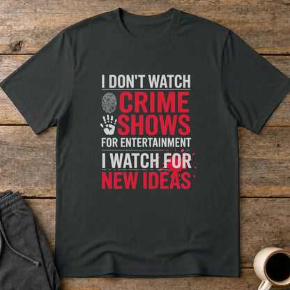 Crime Show Inspiration T-Shirt - Black