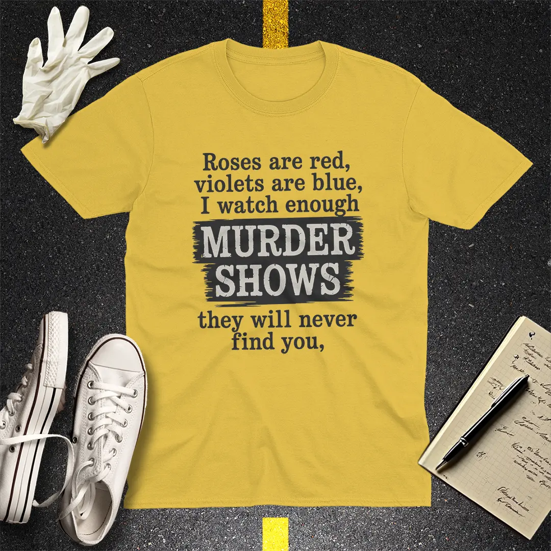 Murder Shows Poetry T-Shirt - Daisy