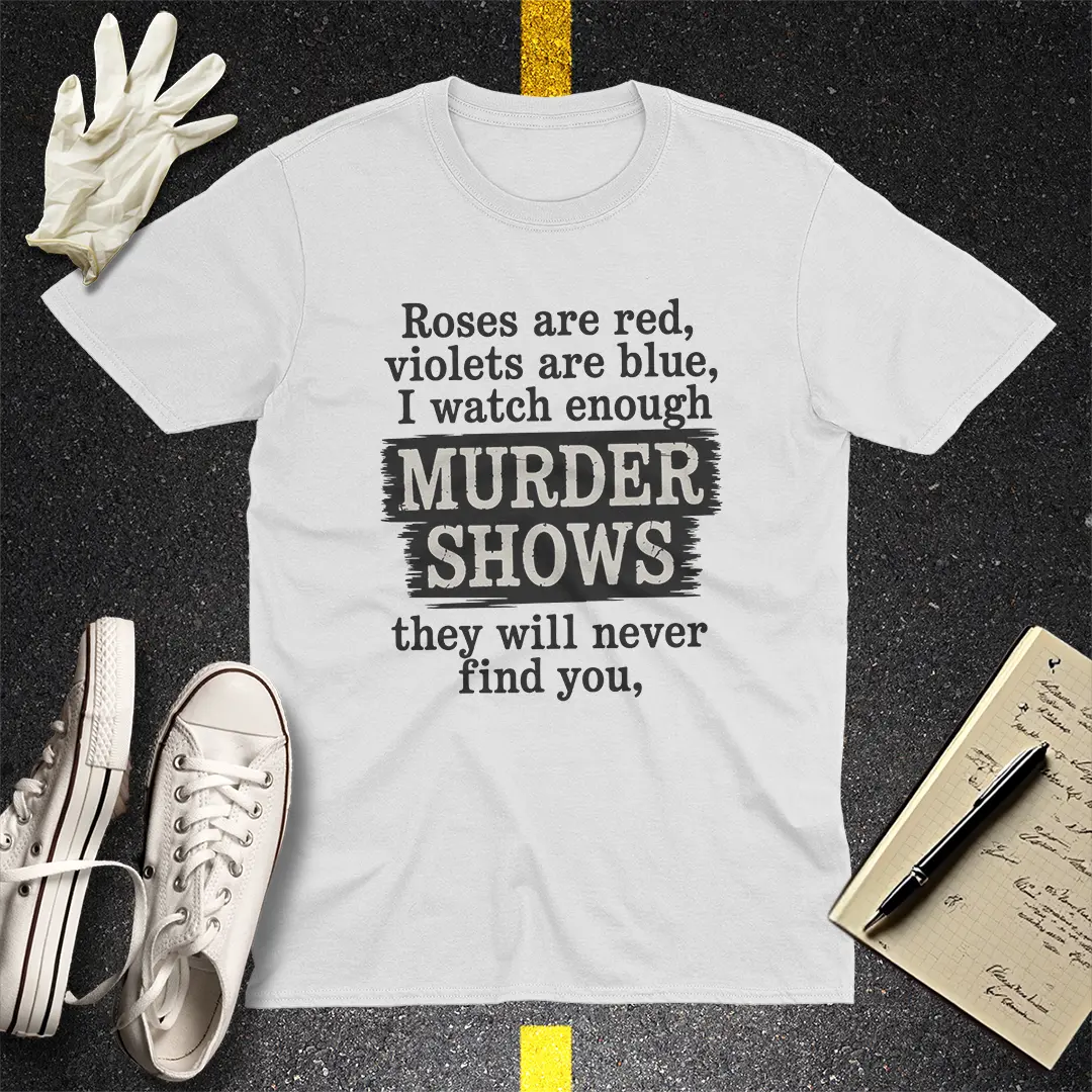 Murder Shows Poetry T-Shirt - White