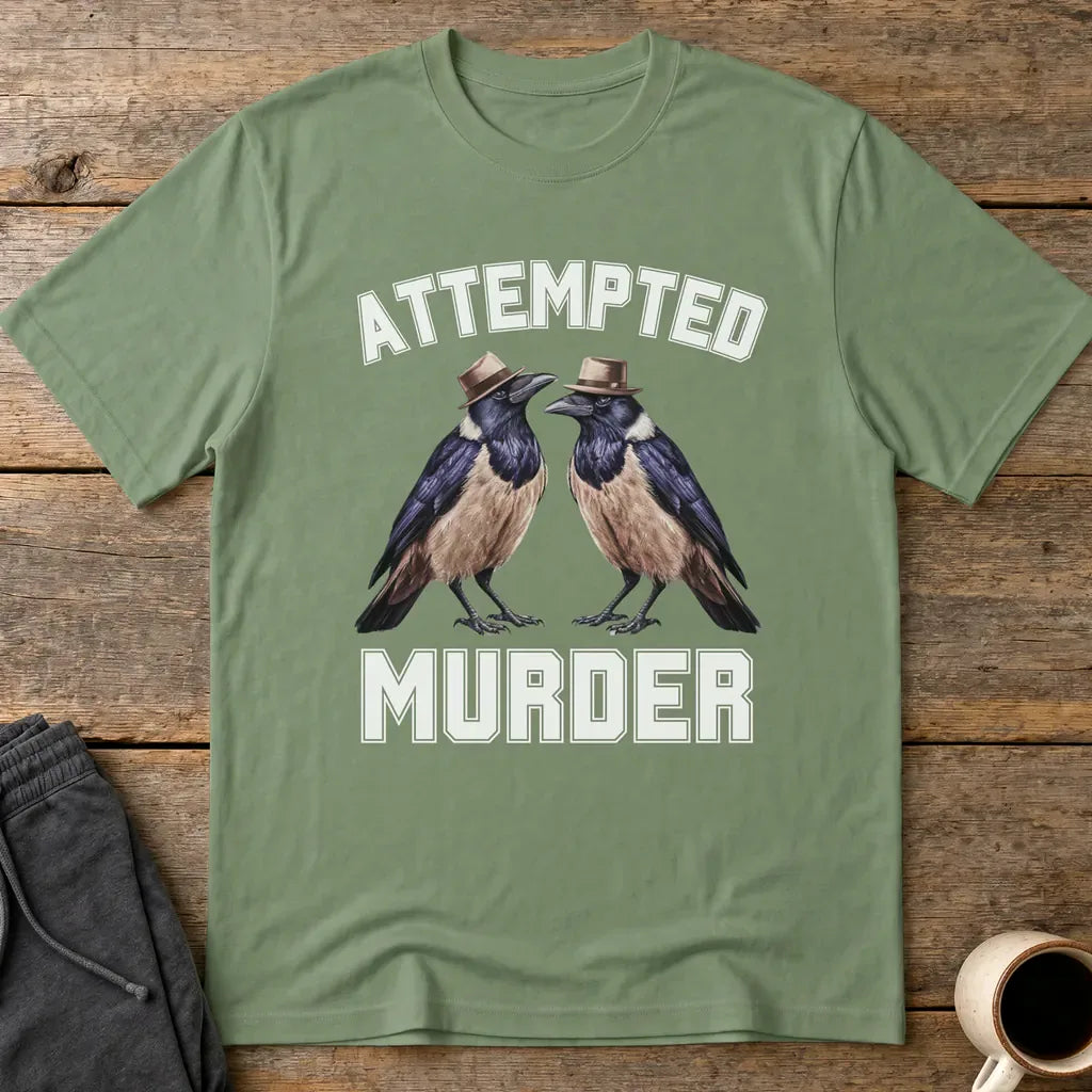 Attempted Murder T-Shirt - Military Green