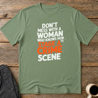 Staging a Crime Scene T-Shirt - Military Green