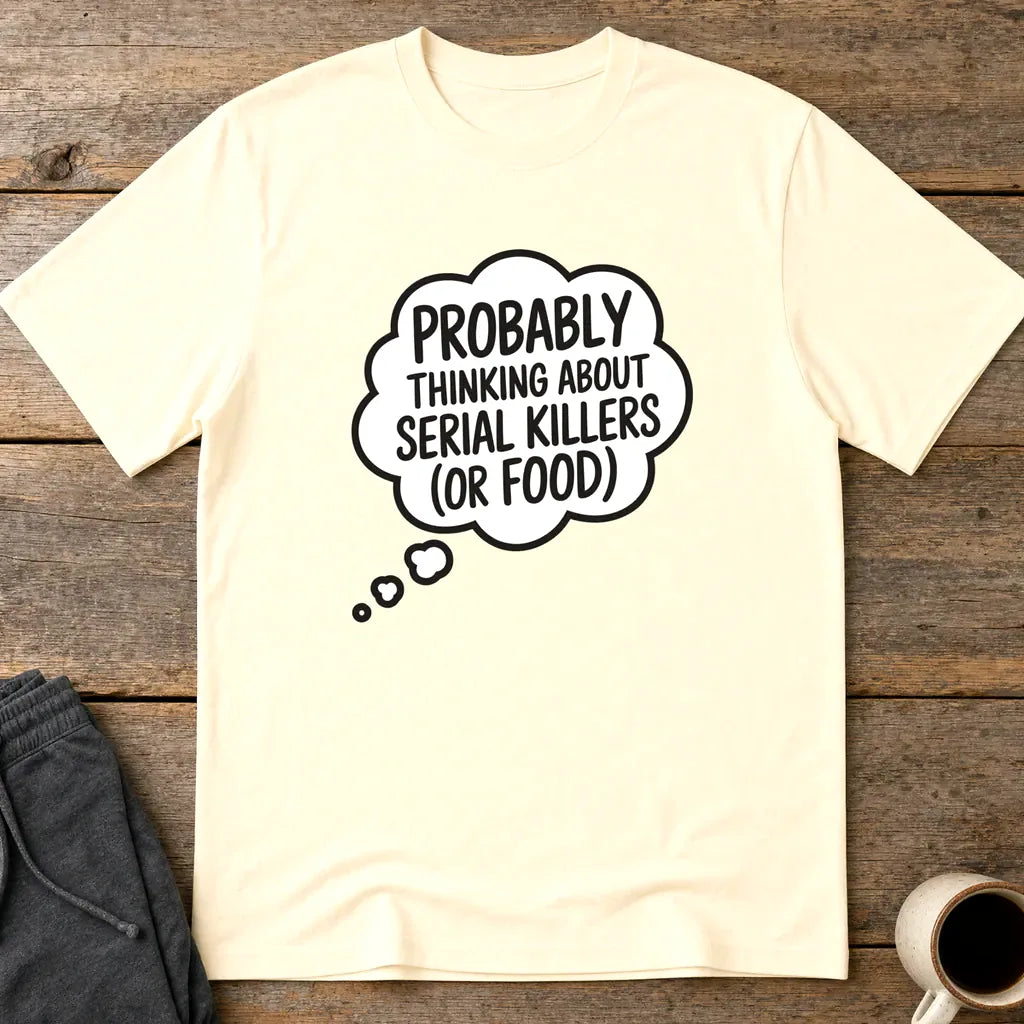 Serial Killers and Snacks T-Shirt - Natural