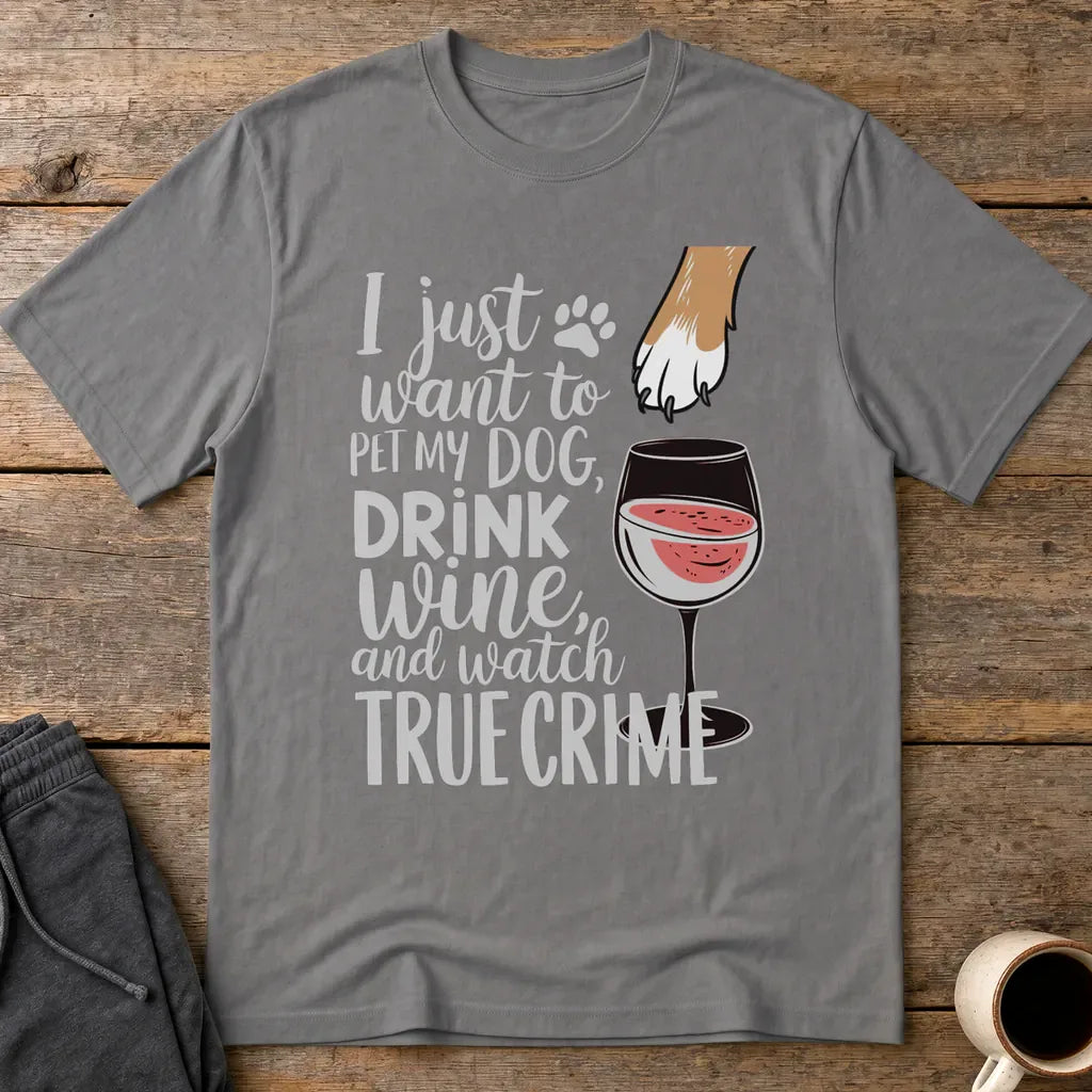 Wine, Dogs & True Crime T-Shirt - Charcoal