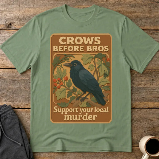 Crows Before Bros T-Shirt - Military Green