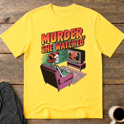 Murder She Watched T-Shirt - Daisy