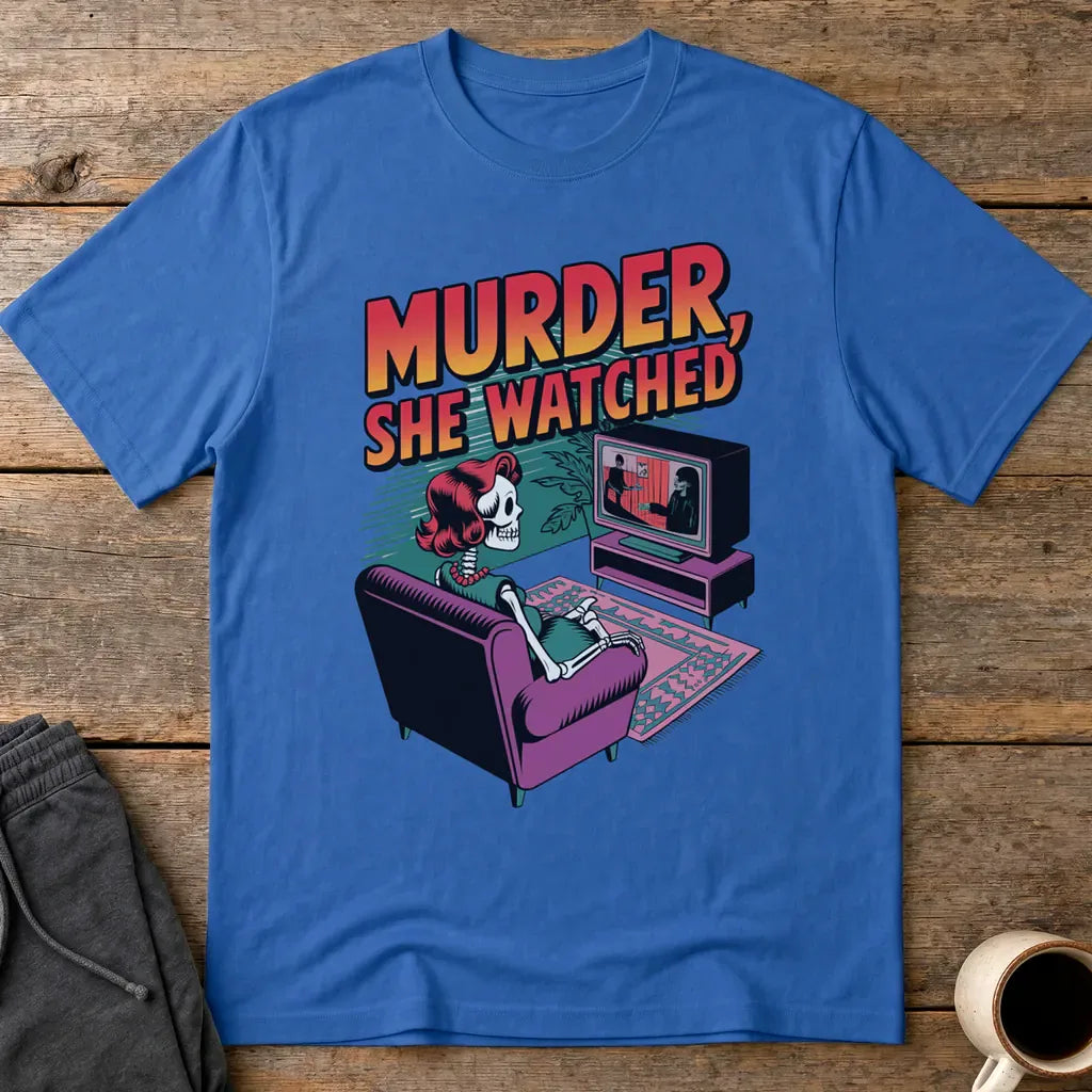 Murder She Watched T-Shirt - Royal