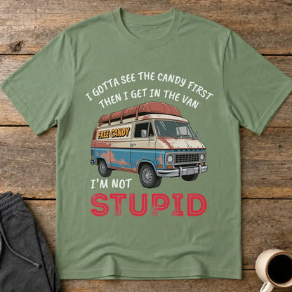 Not Stupid Candy Van T-Shirt - Military Green
