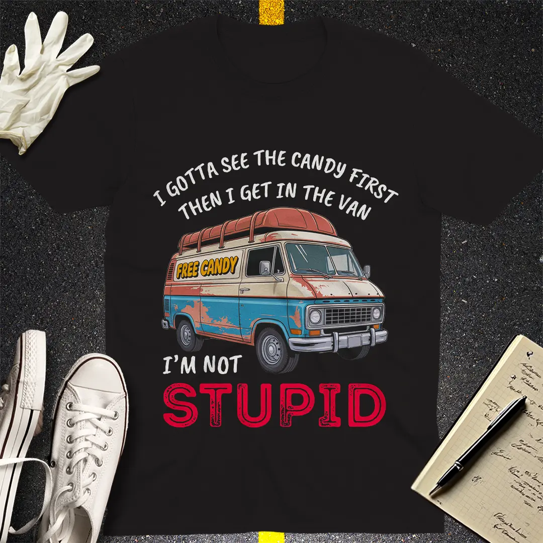 Not Stupid Candy Van T-Shirt