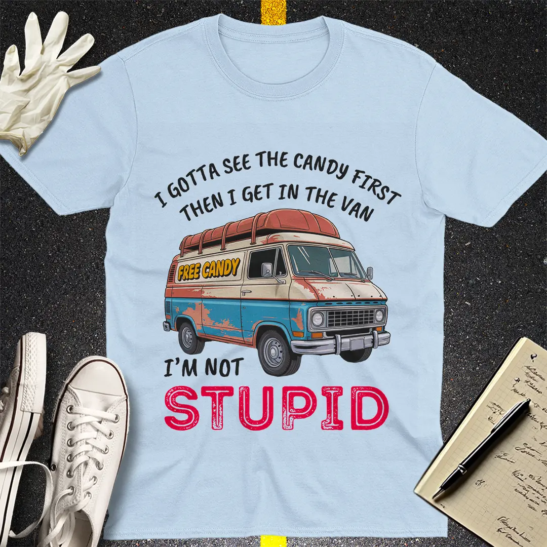 Not Stupid Candy Van T-Shirt