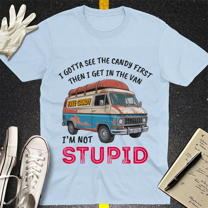 Not Stupid Candy Van T-Shirt