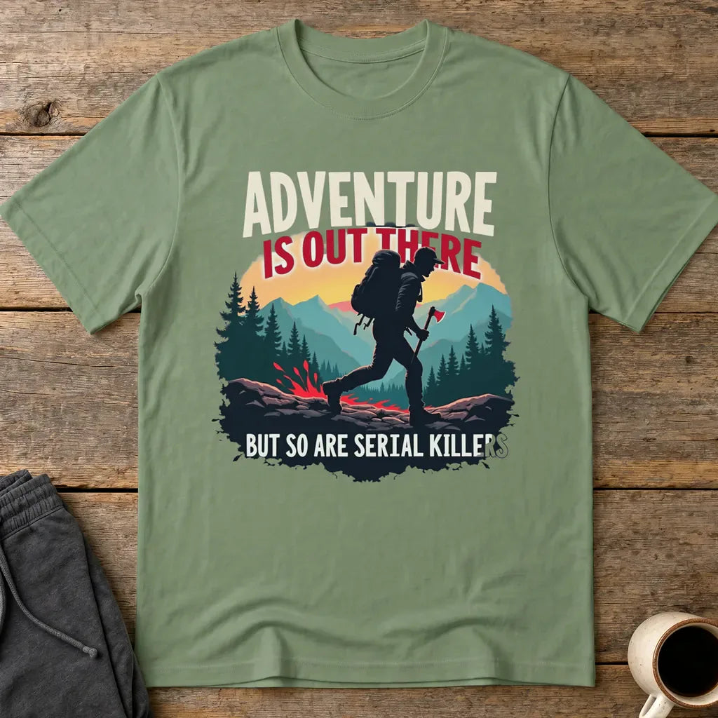 Adventure & Serial Killers T-Shirt - Military Green
