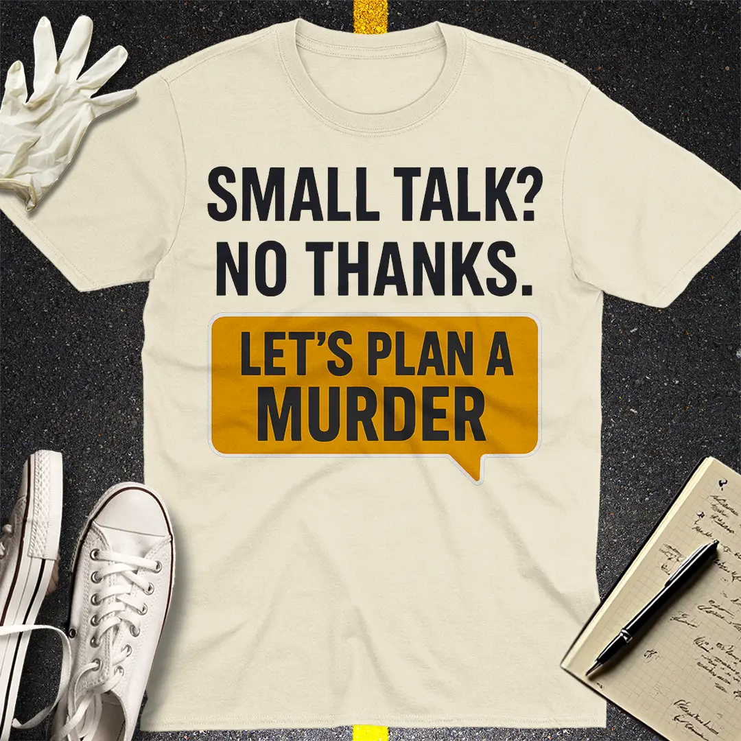 Let's Plan a Murder T-Shirt - Natural