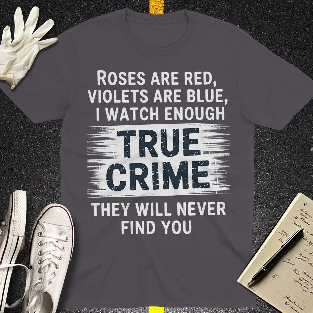 True Crime Obsession T-Shirt - Charcoal