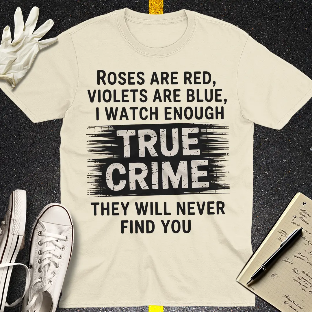 True Crime Obsession T-Shirt - Natural