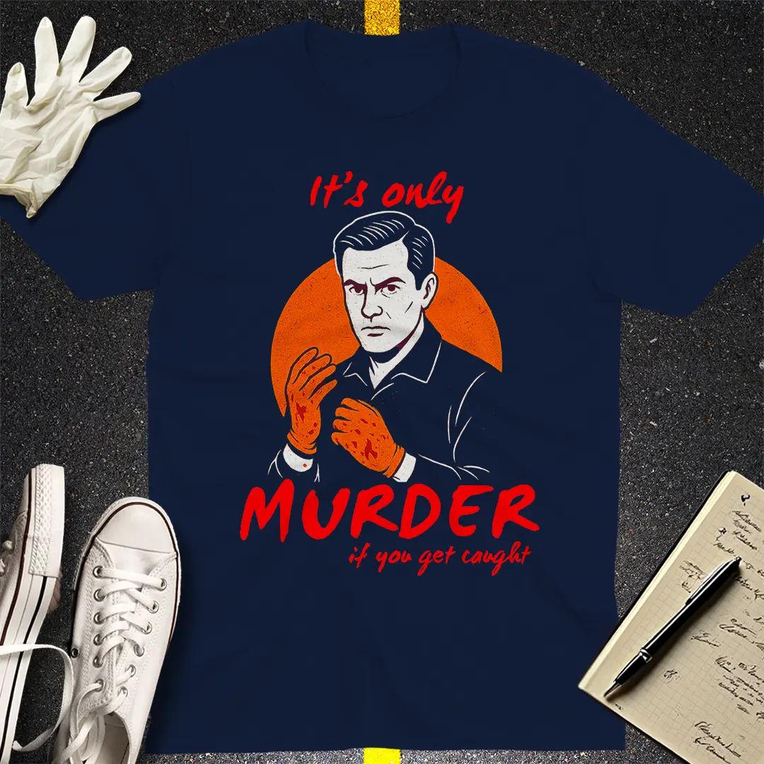 It's Only Murder T-Shirt - Navy