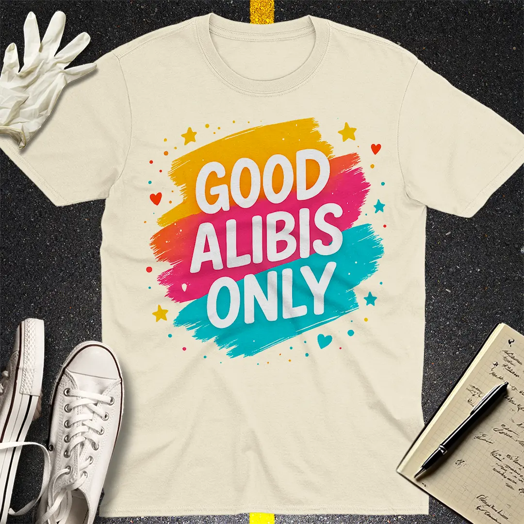 Good Alibis Only T-Shirt - Natural
