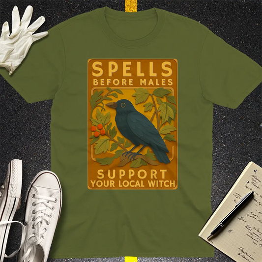Spells Before Males T-Shirt - Military Green