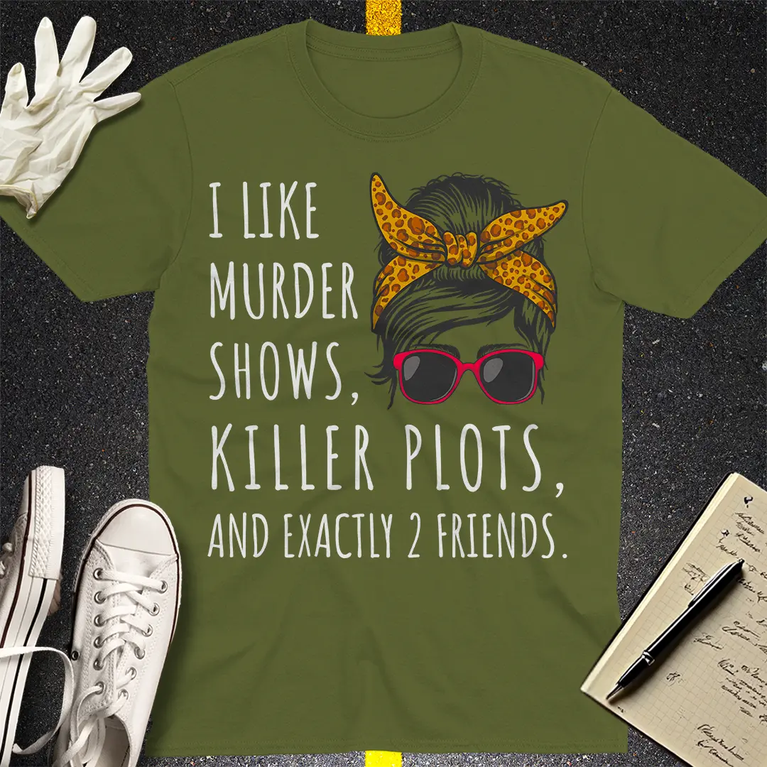 Messy Bun Legal Fun T-Shirt - Military Green
