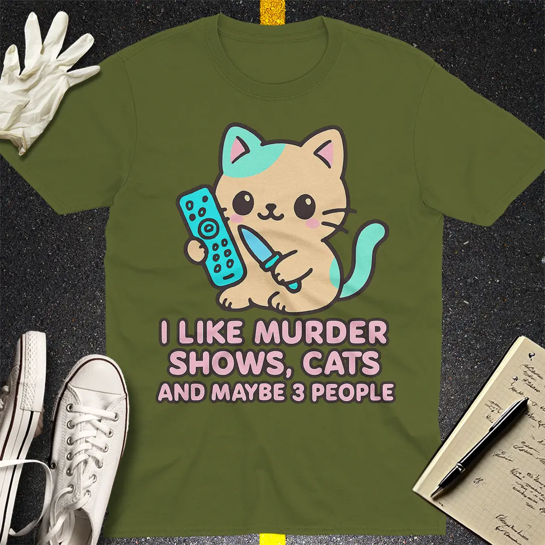 Murder Shows & Cats T-Shirt - Military Green