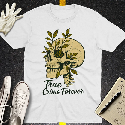 True Crime Forever T-Shirt - White