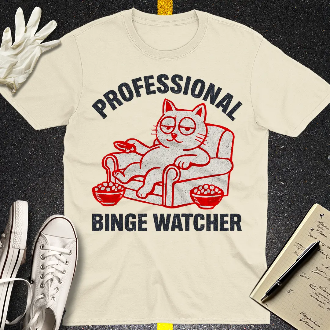 Professional Binge Watcher T-Shirt - Natural